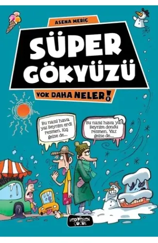 Yok Daha Neler 8 - Süper Gökyüzü