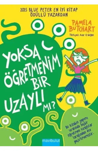 Yoksa Öğretmenim Bir Uzaylı mı?