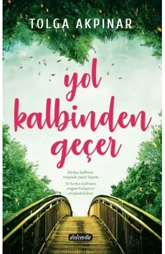 Yol Kalbinden Geçer