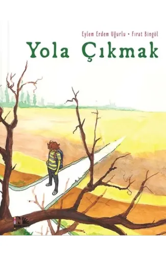 Yola Çıkmak