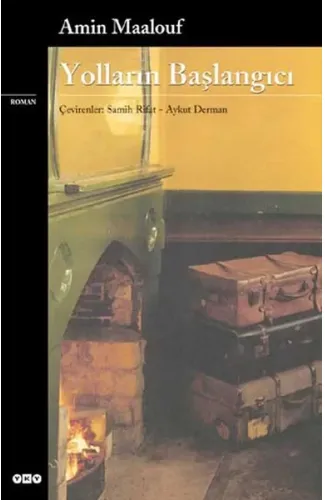 Yolların Başlangıcı