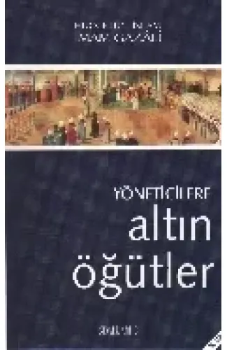 Yöneticilere Altın Öğütler