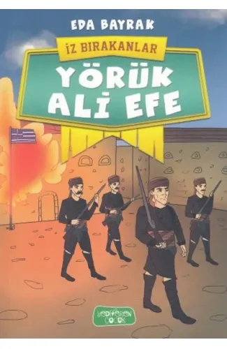 Yörük Ali Efe - İz Bırakanlar