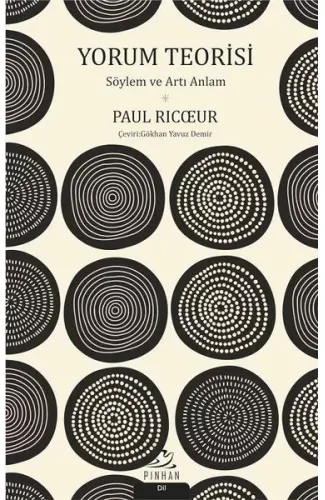 Yorum Teorisi - Söylem ve Artı Anlam