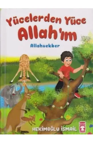 Yücelerden Yüce Allah'ım (Ciltli)