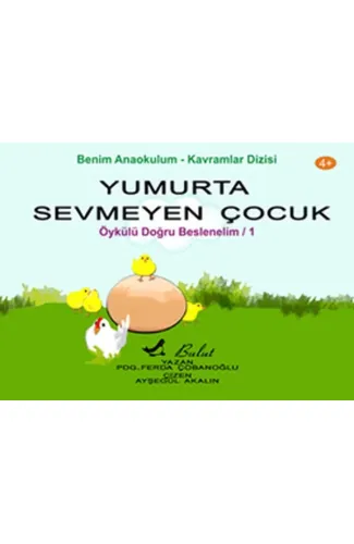 Yumurta Sevmeyen Çocuk - Doğru Beslenelim 1