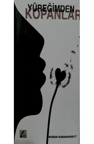 Yüreğimden Kopanlar