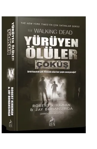 Yürüyen Ölüler - Çöküş