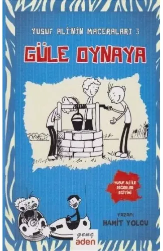 Yusuf Ali'nin Maceraları 3 - Güle Oynaya