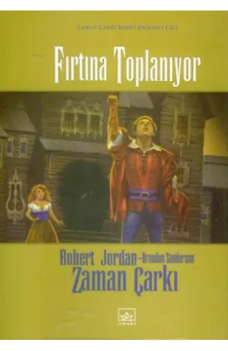 Zaman Çarkı 12: Fırtına Toplanıyor (Ciltli)