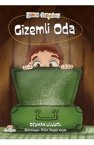 Zaman Gezginleri 1 - Gizemli Oda