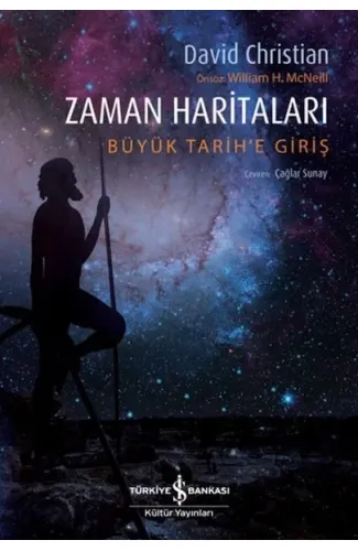 Zaman Haritaları – Büyük Tarih’e Giriş