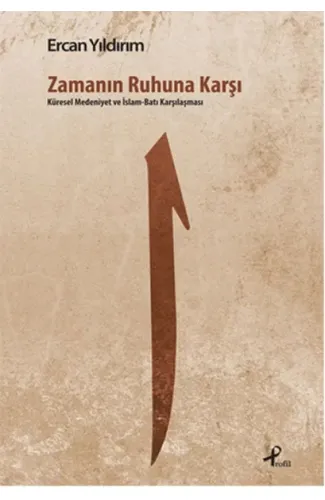 Zamanın Ruhuna Karşı