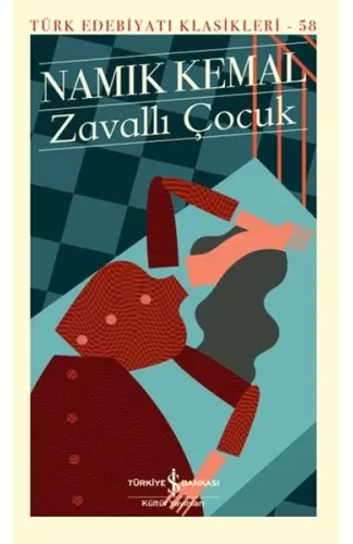 Zavallı Çocuk  - Türk Edebiyatı Klasikleri