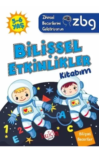ZBG 5-6 Yaş Bilişsel Etkinlikler Kitabım