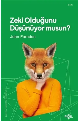 Zeki Olduğunu Düşünüyor musun?
