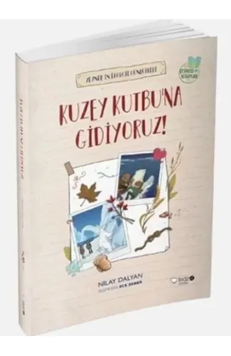 Zeynepin Ekoloji Günlükleri - Kuzey Kutbu'na Gidiyoruz!