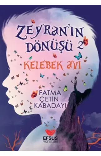 Zeyran'ın Dönüşü 2 Kelebek Avı