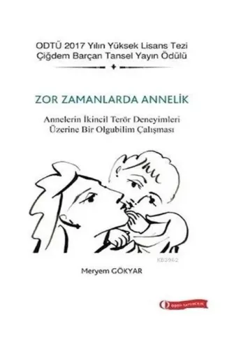 Zor Zamanlarda Annelik